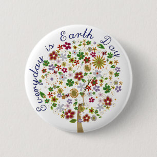 Everyday is earth day 6 cm round badge