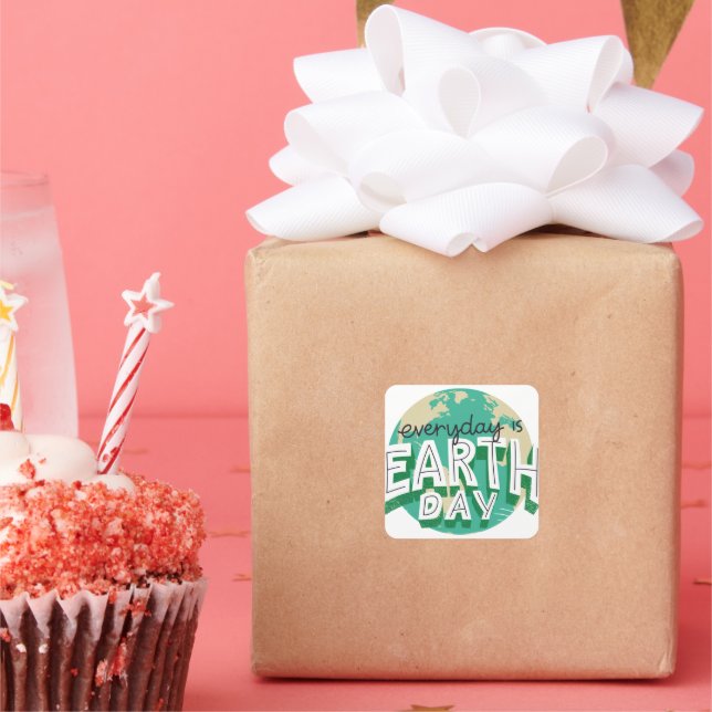 Everyday is Earth day Planet Nature Square Sticker (Party)