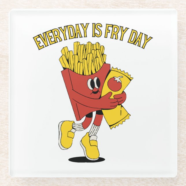 Everyday Is Fry Day Glass Coaster (Front)