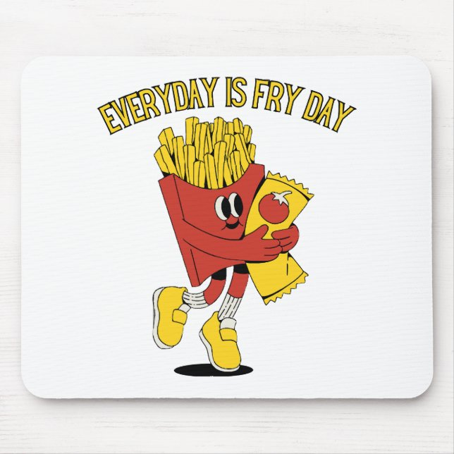 Everyday Is Fry Day Mouse Mat (Front)
