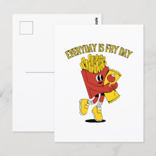 Everyday Is Fry Day Postcard