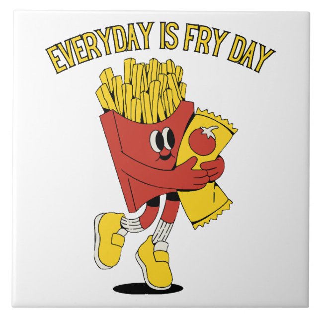 Everyday Is Fry Day Tile (Front)
