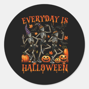 Everyday Is Halloween Funny Skeleton Dancing Classic Round Sticker
