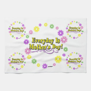 Everyday Is Mother's Day! Flower Ring Tea Towel