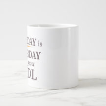 Everyday is Satsurday - Bitcoin Jumbo Mug 20oz