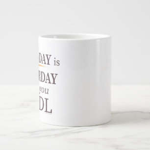 Everyday is Satsurday - Bitcoin Jumbo Mug 20oz