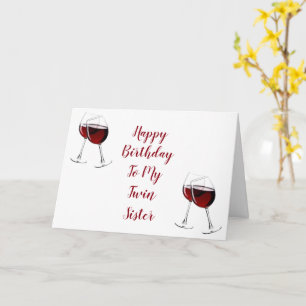 EVERYDAY IS SPECIAL BIRTHDAY MY **TWIN SISTER** CARD