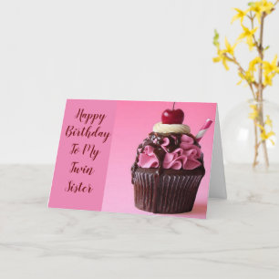 EVERYDAY IS SPECIAL BIRTHDAY MY **TWIN SISTER** CARD
