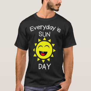 everyday is sunday T-Shirt