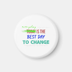 Everyday Is The Best Day Metal Keychain Magnet