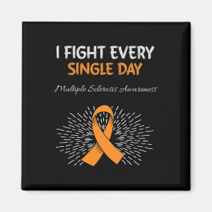 Everyday Multiple Sclerosis Awareness Orange Ribbo Magnet