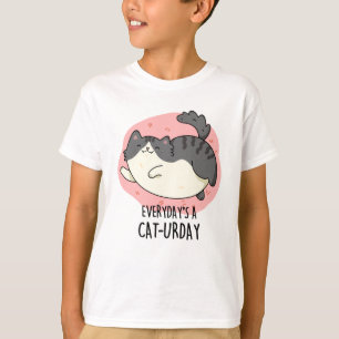 Everyday's A Cat-urday Funny Cat Pun  T-Shirt