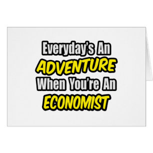 Everyday's An Adventure .. Economist