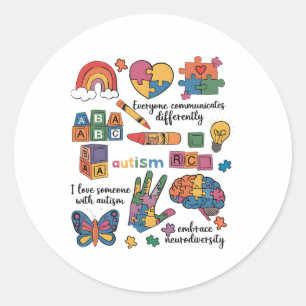 Everyone Communicate Differently Autism Awareness Classic Round Sticker