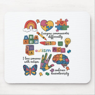 Everyone Communicate Differently Autism Awareness Mouse Mat