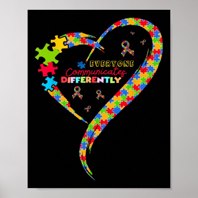 Everyone Communicate Differently Heart Autism Awar Poster (Front)
