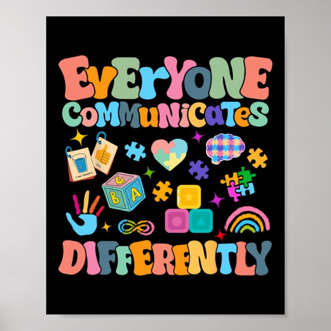 Everyone Communicates Differently Autism Awareness Poster (Front)