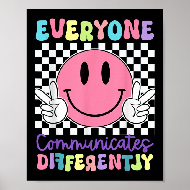 Everyone Communicates Differently Autism Awareness Poster (Front)