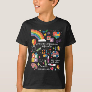 Everyone Communicates Differently Autism Awareness T-Shirt