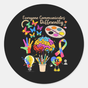 Everyone Communicates Differently Autism Month Acc Classic Round Sticker