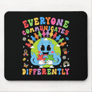 Everyone Communicates Differently Autism Speech Th Mouse Mat
