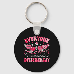 Everyone Communicates Differently Autism Valentine Key Ring