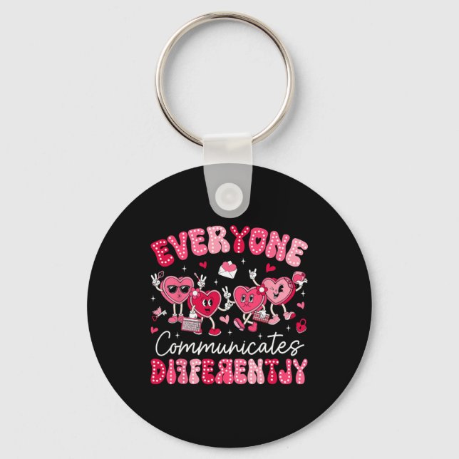 Everyone Communicates Differently Autism Valentine Key Ring (Front)