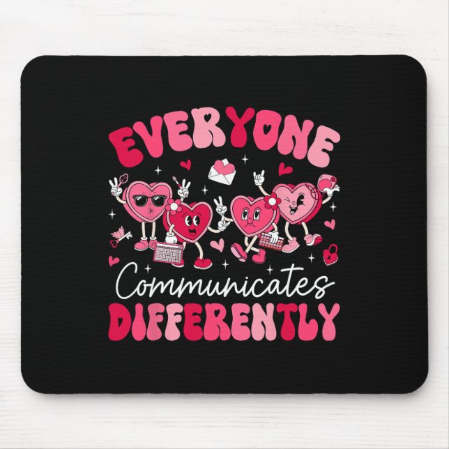 Everyone Communicates Differently Autism Valentine Mouse Mat (Front)