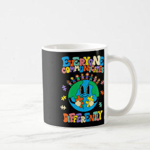 Everyone Communicates Differently Earth Autism Awa Coffee Mug