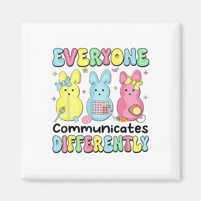 Everyone Communicates Differently Easter Speech Th Magnet (Front)
