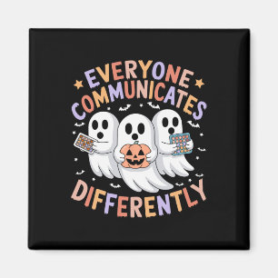 Everyone Communicates Differently Halloween Autism Magnet