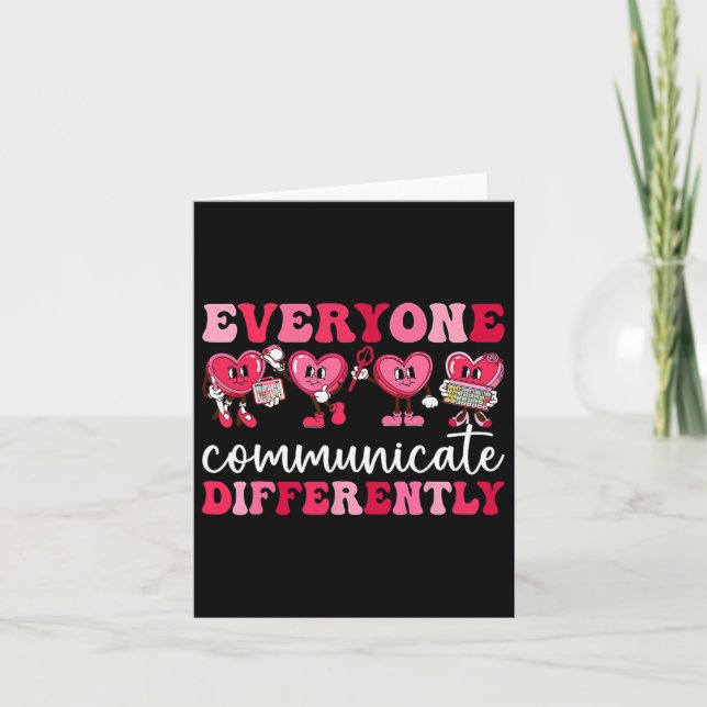 Everyone Communicates Differently Heart Autism Val Card (Front)