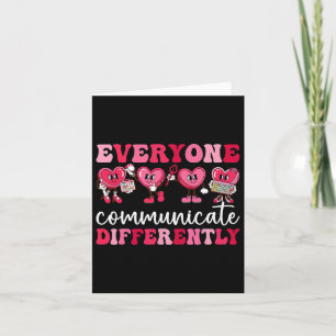 Everyone Communicates Differently Heart Autism Val Card