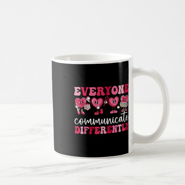 Everyone Communicates Differently Heart Autism Val Coffee Mug (Right)
