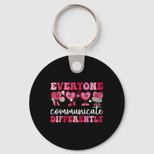 Everyone Communicates Differently Heart Autism Val Key Ring