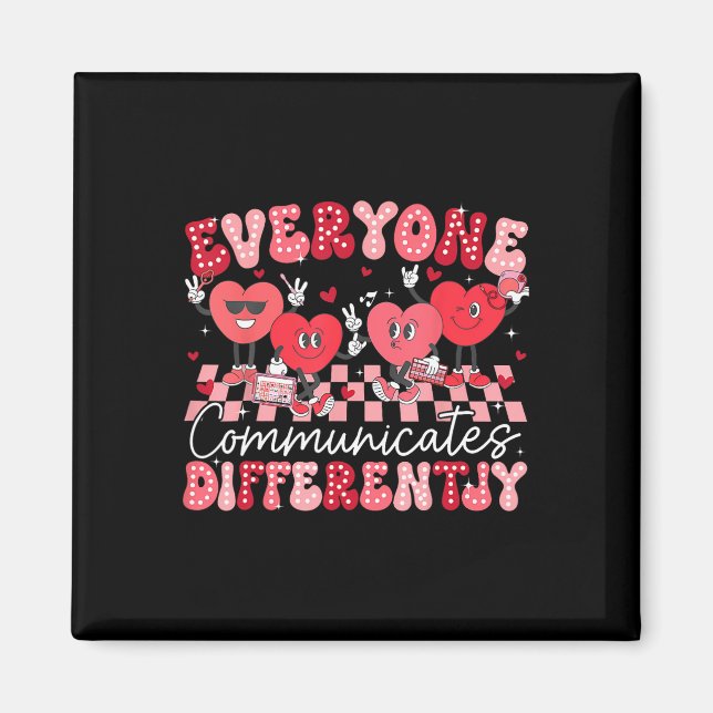 Everyone Communicates Differently Special Educatio Magnet (Front)