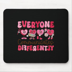 Everyone Communicates Differently Special Educatio Mouse Mat