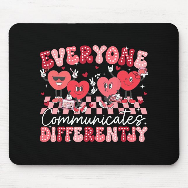 Everyone Communicates Differently Special Educatio Mouse Mat (Front)