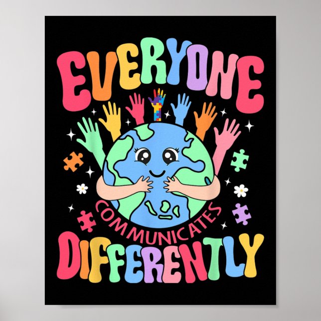 Everyone Communicates Differently Special Educatio Poster (Front)