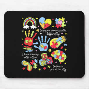 Everyone Communicates Differently Sped Autism Awar Mouse Mat