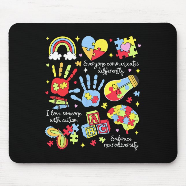 Everyone Communicates Differently Sped Autism Awar Mouse Mat (Front)