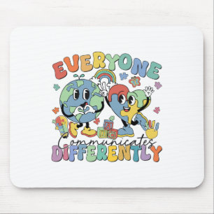 Everyone Communicates Differently Speech Autism Mouse Mat