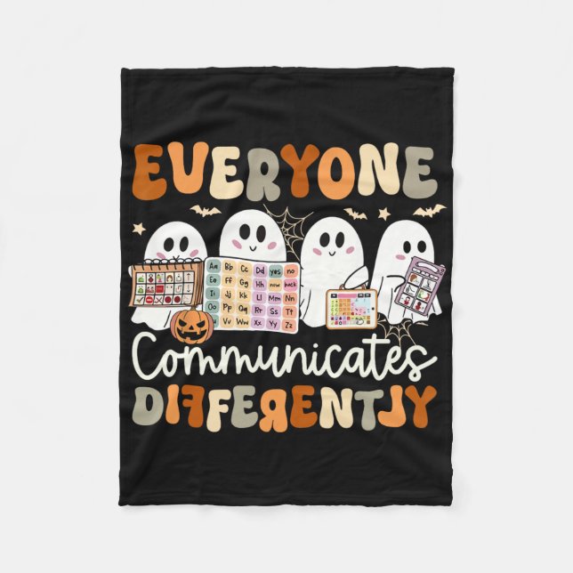 Everyone Communicates Differently Speech Therapy H Fleece Blanket (Front)