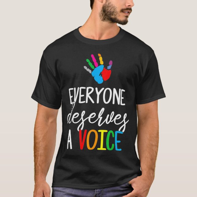Everyone Deserves A Voice SLP speech therapist  T-Shirt (Front)