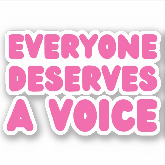 Everyone Deserves A Voice Speech Therapist (Front)