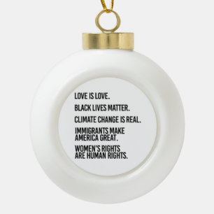 Everyone deserves human rights ceramic ball christmas ornament