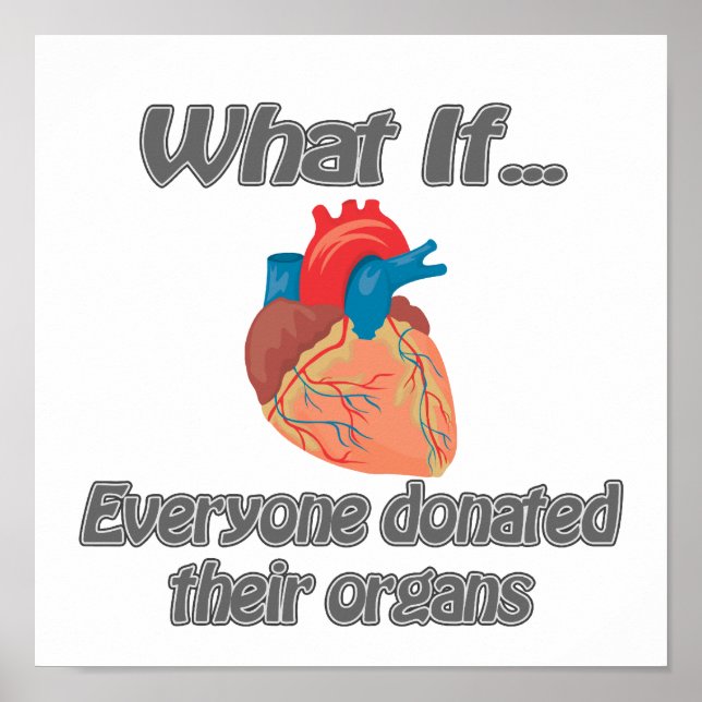 everyone donated organs poster (Front)