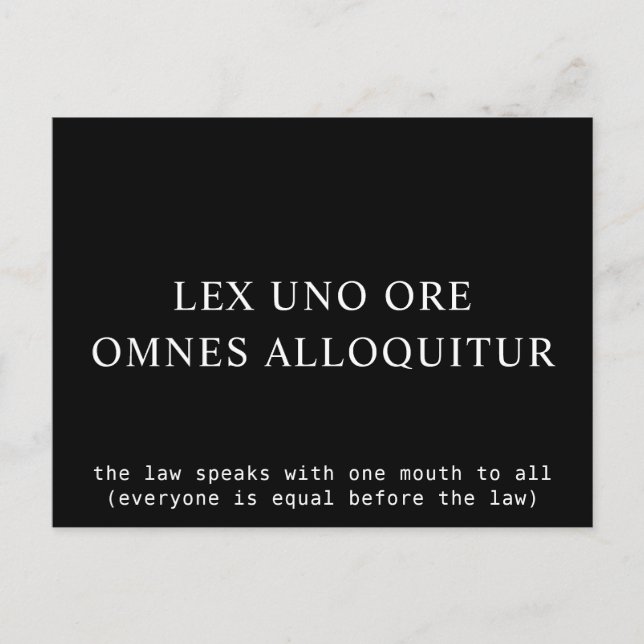 Everyone Equal Before The Law Latin Quote Postcard (Front)