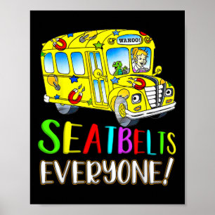 Everyone Fun Magic School Bus Driver Job Pride Poster