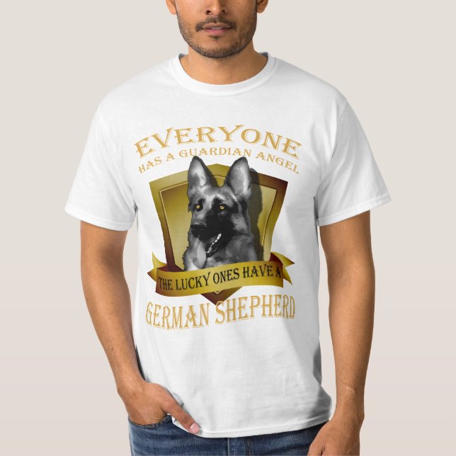Everyone has a guardian angel, german shepherd T-Shirt (Front)